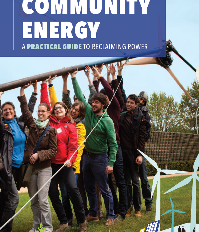 Community Energy: A Practical Guide to Reclaiming Power