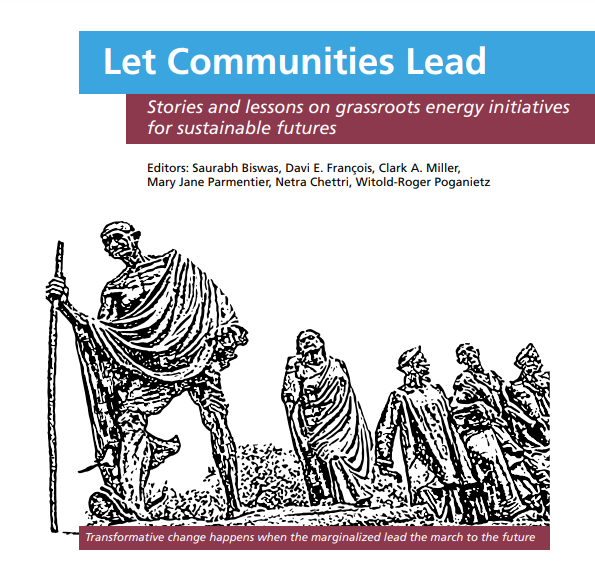 Let Communities Lead: Stories and lessons on grassroots energy initiatives for sustainable futures