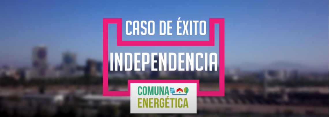Caso de Éxito – Independencia