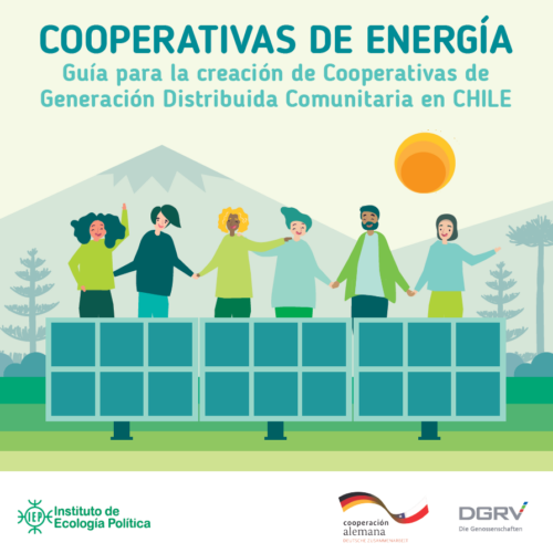COOPERATIVAS DE ENERGÍA: Guía para la creación de Cooperativas de Generación Distribuida Comunitaria en CHILE