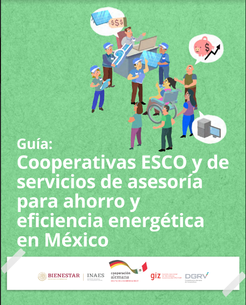 Guía: Cooperativas ESCO y de servicios de asesoría para ahorro y eficiencia energética en México